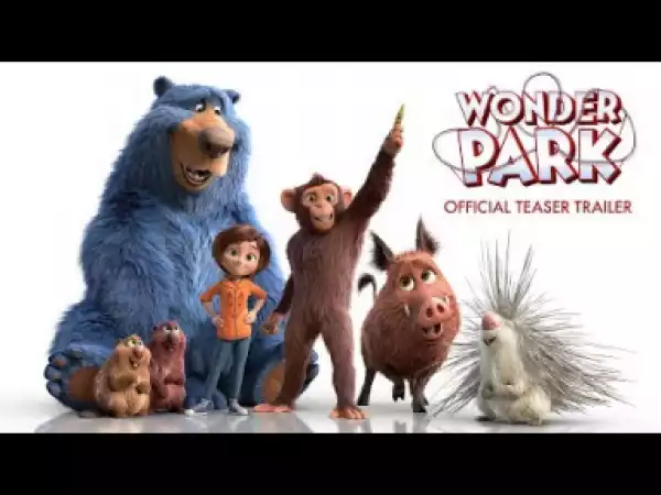 Video: Wonder Park (2019) - Official Teaser Trailer